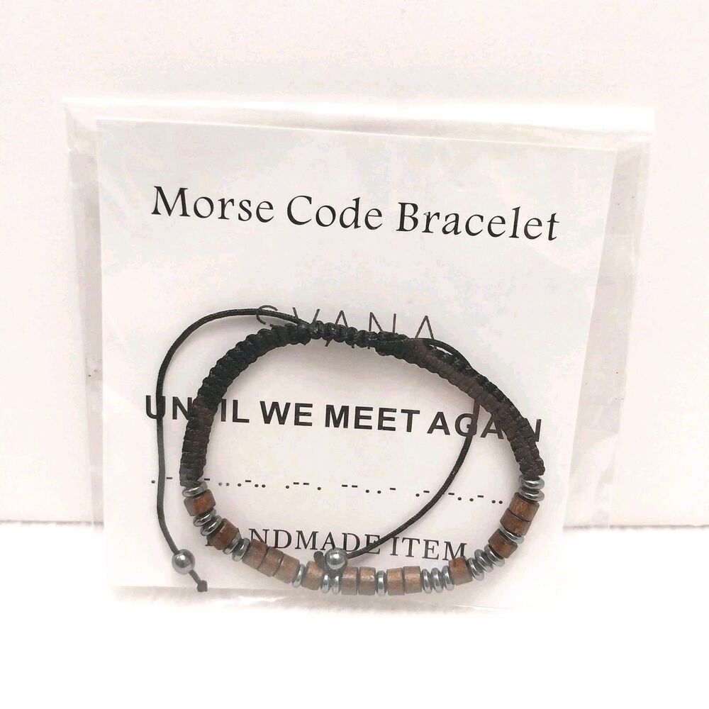 Handmade Morse Code Bracelet SVANA "Until We Meet Again" #E47